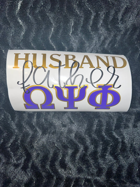 Husband Father ( insert fraternity) Car Decal